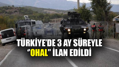 Türkiye'de OHAL ilan edildi, Peki OHAL Nedir ? Kurallar ?