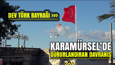 Karamürsel'de DEV Türk Bayrağı Göndere Çekildi