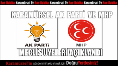 Karamürsel AK Parti ve MHP Meclis üyesi listesi